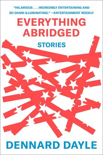 Паперова книга «Everything Abridged: Stories», автор Деннард Дейл - фото №1