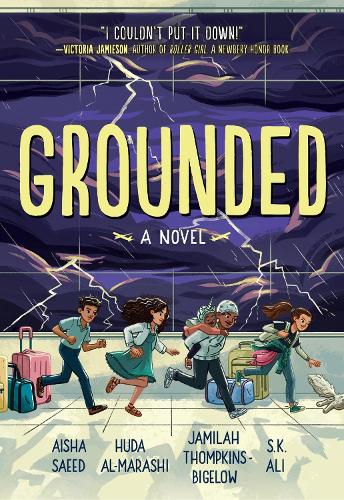 Бумажная книга «Grounded», авторов Айша Саид, Худа Аль-Мараші, Джамила Томпкинс-Бигелоу, С. К. Али - фото №1