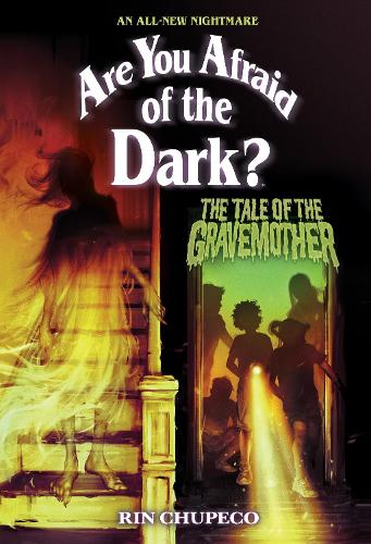 Бумажная книга «The Tale of the Gravemother (Are You Afraid of the Dark #1)», автор Рин Чупеко - фото №1