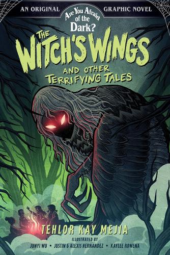 Бумажная книга «The Witch's Wings and Other Terrifying Tales (Are You Afraid of the Dark? Graphic Novel #1)», автор Телор Кей Мехия - фото №1