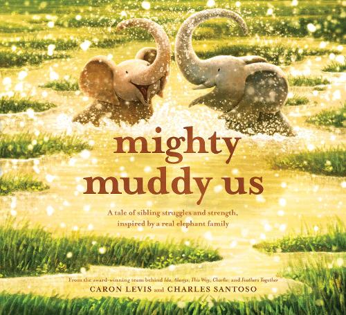 Паперова книга «Mighty Muddy Us», автор Карон Левіс - фото №1