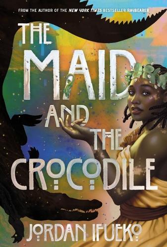 Бумажная книга «The Maid and the Crocodile: A Novel in the World of Raybearer», автор Джордан Ифуэко - фото №1