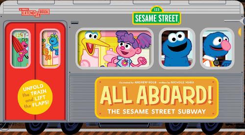 [object Object] «All Aboard! The Sesame Street Subway (An Abrams Extend-a-book)», автор Николь Мара - фото №1