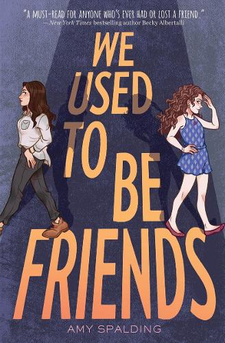 Бумажная книга «We Used to Be Friends», автор Эми Сполдинг - фото №1