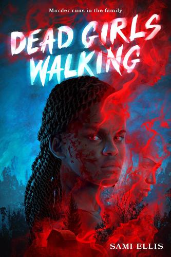 Бумажная книга «Dead Girls Walking: A Novel», автор Сами Эллис - фото №1