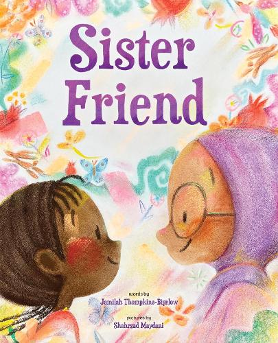 Паперова книга «Sister Friend: A Picture Book», автор Джамила Томпкинс-Бигелоу - фото №1