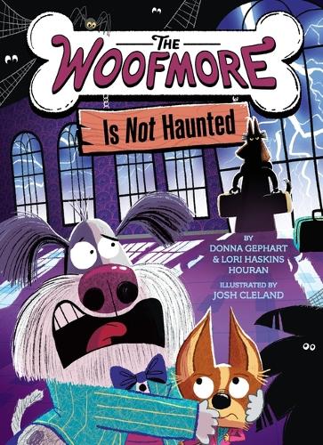 Паперова книга «The Woofmore Is Not Haunted (The Woofmore #2)», авторів Донна Гепхарт, Лорі Хаскінс Хуран - фото №1