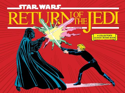 Бумажная книга «Star Wars: Return of the Jedi (A Collector's Classic Board Book)», автор Lucasfilm - фото №1
