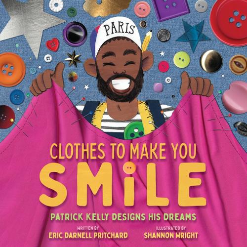 Бумажная книга «Clothes to Make You Smile: Patrick Kelly Designs His Dreams», автор Эрик Дарнелл Притчард - фото №1