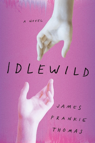Бумажная книга «Idlewild: A Novel», автор Джеймс Фрэнки Томас - фото №1