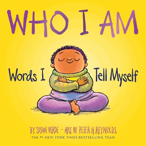 Бумажная книга «Who I Am: Words I Tell Myself (A Board Book)», автор Сьюзан Верде - фото №1
