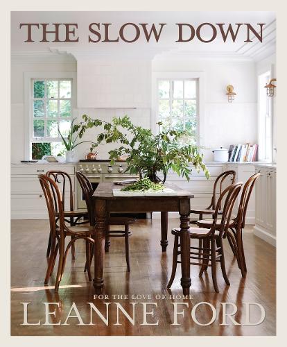 Бумажная книга «The Slow Down: For the Love of Home», автор Леанн Форд - фото №1