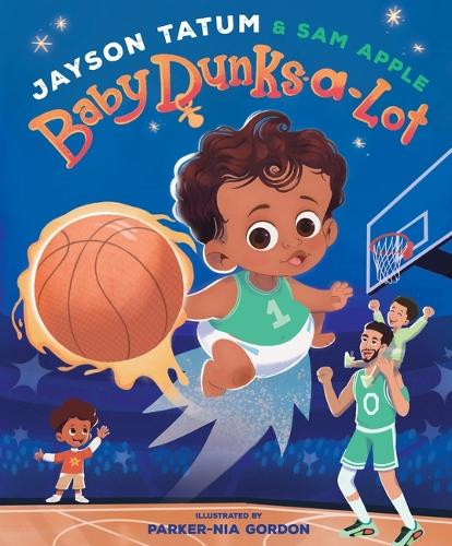 Бумажная книга «Baby Dunks-a-Lot: A Picture Book», авторов Джейсон Татум, Сэм Эппл - фото №1