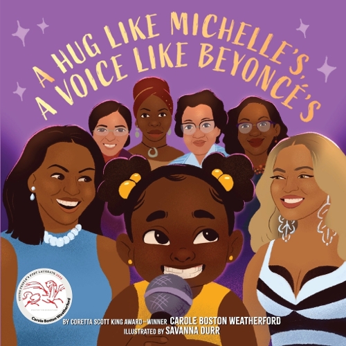 Бумажная книга «A Hug Like Michelle's, a Voice Like Beyoncé’s: A Picture Book», автор Кэрол Бостон Уэзерфорд - фото №1