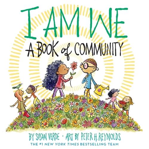 Бумажная книга «I Am We: A Book of Community (A Picture Book)», автор Сьюзан Верде - фото №1