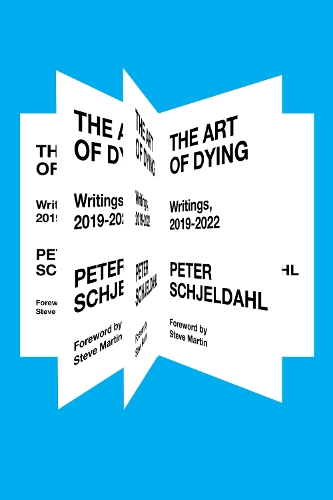 Бумажная книга «The Art of Dying: Writings, 2019-2022», автор Питер Шьелдал - фото №1