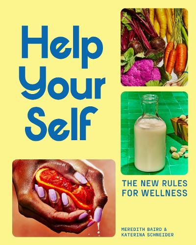 Паперова книга «Help Your Self: The New Rules for Wellness», авторів Катерина Шнайдер, Мередіт Берд - фото №1