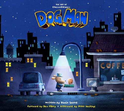 Бумажная книга «The Art of DreamWorks Dog Man», автор Рамин Захед - фото №1