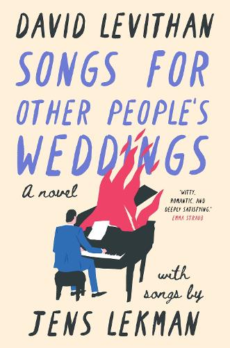 Паперова книга «Songs for Other People's Weddings: A Novel», авторів Девід Левітан, Єнс Лекман - фото №1