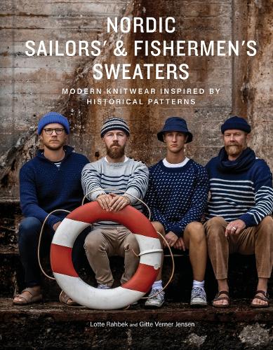Бумажная книга «Nordic Sailors' & Fishermen’s Sweaters: Modern Knitwear Inspired by Historical Patterns», авторов Гитте Вернер Енсен, Лотте Рахбек - фото №1