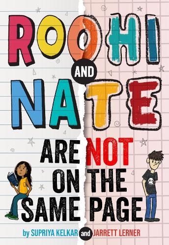 Бумажная книга «Roohi and Nate Are Not on the Same Page: A Novel», автор Суприя Келкар - фото №1