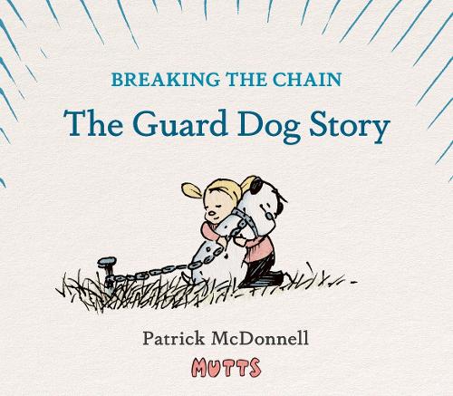 Бумажная книга «Breaking the Chain: The Guard Dog Story», автор Патрик Макдоннелл - фото №1
