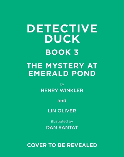 Бумажная книга «Detective Duck: The Mystery at Emerald Pond (Detective Duck #3)», авторов Генри Уинклер, Лин Оливер - фото №1