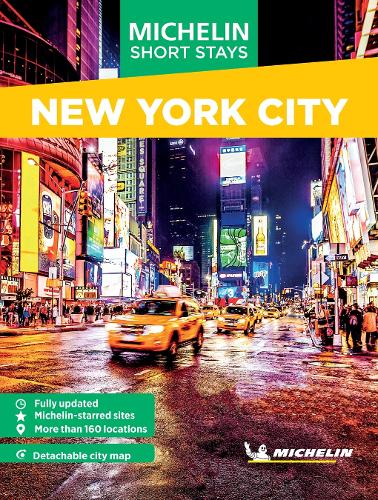 Бумажная книга «Michelin Travel Guides Short Stays: New York City: Fully Updated and Includes Detachable Map», автор Michelin Editions - фото №1