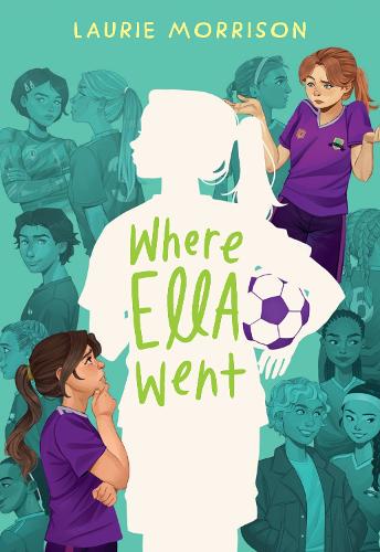 Бумажная книга «Where Ella Went: A Novel», автор Лори Моррисон - фото №1