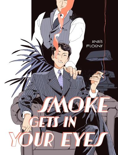Бумажная книга «Smoke Gets in Your Eyes», автор Анаис Флоньи - фото №1