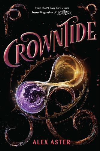 Бумажная книга «Crowntide (The Lightlark Saga Book 4)», автор Алекс Астер - фото №1