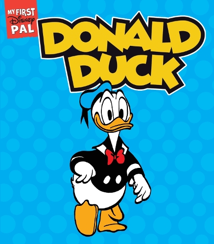 Паперова книга «My First Disney Pal: Donald Duck: A Board Book», автор Disney - фото №1