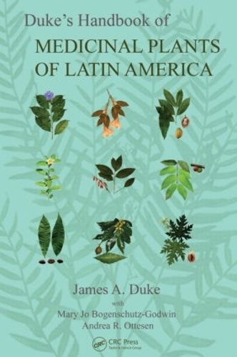 Бумажная книга «Duke's Handbook of Medicinal Plants of Latin America», автор Джеймс А. Дюк - фото №1