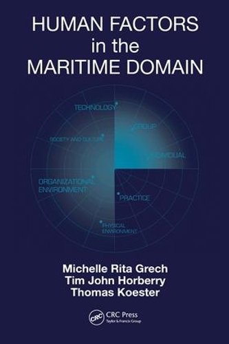 Бумажная книга «Human Factors in the Maritime Domain», авторов Мишель Греч, Томас Кёстер, Тим Хорберри - фото №1