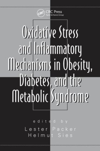 Бумажная книга «Oxidative Stress and Inflammatory Mechanisms in Obesity, Diabetes, and the Metabolic Syndrome» - фото №1