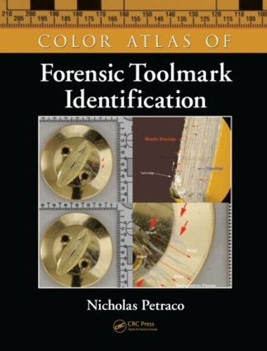 Бумажная книга «Color Atlas of Forensic Toolmark Identification», автор Николас Петрако - фото №1