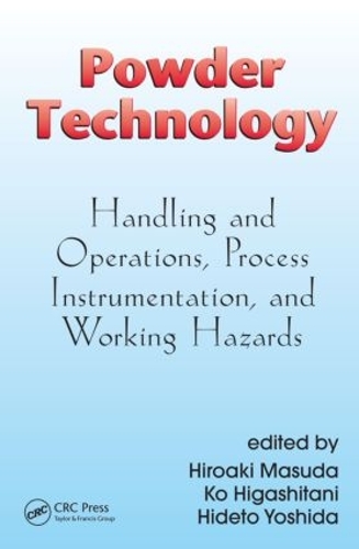 Бумажная книга «Powder Technology: Handling and Operations, Process Instrumentation, and Working Hazards» - фото №1