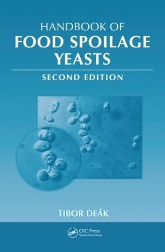 Бумажная книга «Handbook of Food Spoilage Yeasts», автор Тибор Деак - фото №1