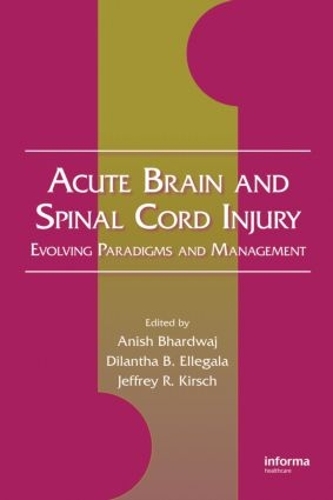 Бумажная книга «Acute Brain and Spinal Cord Injury: Evolving Paradigms and Management» - фото №1