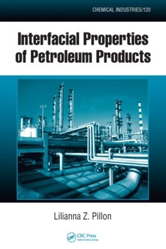 Бумажная книга «Interfacial Properties of Petroleum Products», автор Лилианна З. Пилон - фото №1