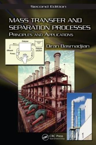 Паперова книга «Mass Transfer and Separation Processes: Principles and Applications, Second Edition», автор Діран Басмаджян - фото №1