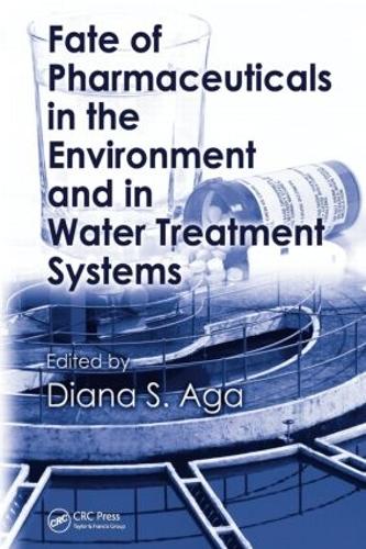Бумажная книга «Fate of Pharmaceuticals in the Environment and in Water Treatment Systems» - фото №1