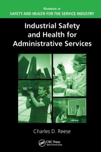 Бумажная книга «Industrial Safety and Health for Administrative Services», автор Чарльз Д. Риз - фото №1