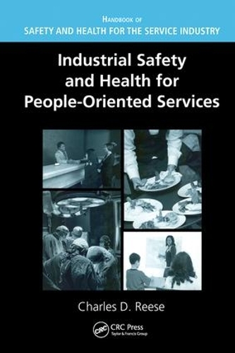 Бумажная книга «Industrial Safety and Health for People-Oriented Services», автор Чарльз Д. Риз - фото №1