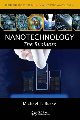 Паперова книга «Nanotechnology: The Business», автор Майкл Т. Берк - фото №1