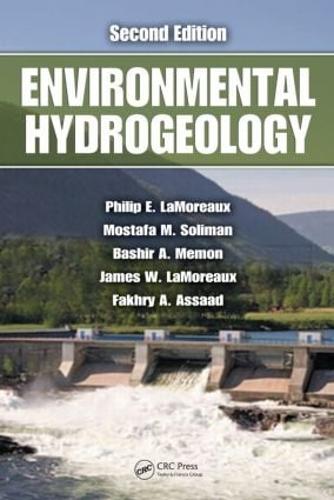 Бумажная книга «Environmental Hydrogeology», авторов Башир А. Мемон, Фахри А. Ассаад, Джеймс В. ЛаМоро, Мостафа М. Солиман, Филипп Э. ЛаМоро - фото №1