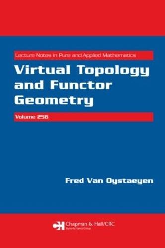 [object Object] «Virtual Topology and Functor Geometry», автор Фред Ван Ойстайен - фото №1