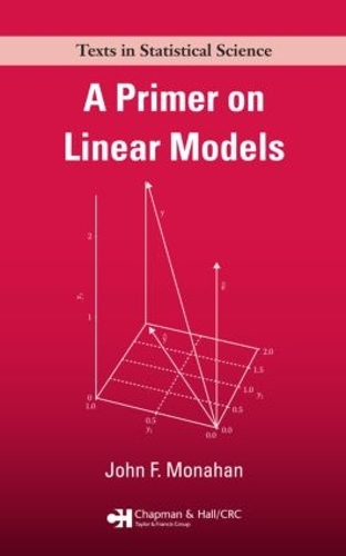 [object Object] «A Primer on Linear Models», автор Джон Ф. Монахан - фото №1