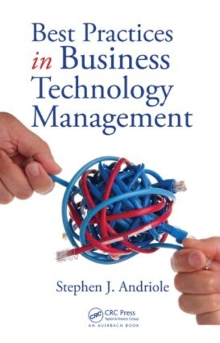 Бумажная книга «Best Practices in Business Technology Management», автор Стивен Дж. Андриоле - фото №1