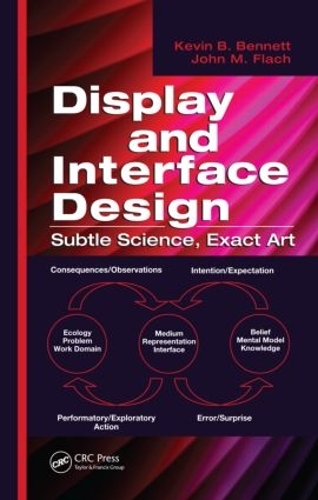 Бумажная книга «Display and Interface Design: Subtle Science, Exact Art», авторов Джон М. Флах, Кевин Б. Беннетт - фото №1